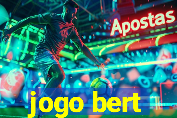 jogo bert